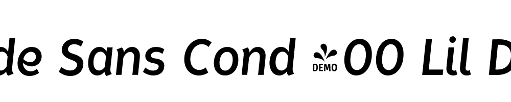  DEMO Tide Sans Cond 400 Lil Dude Italic