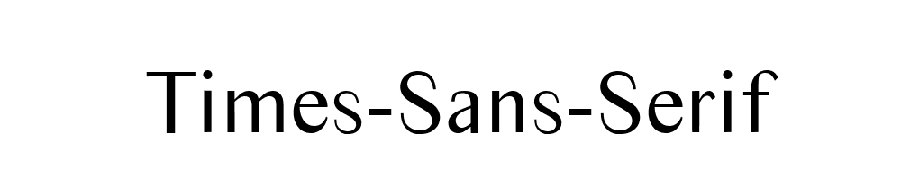 Times-Sans-Serif