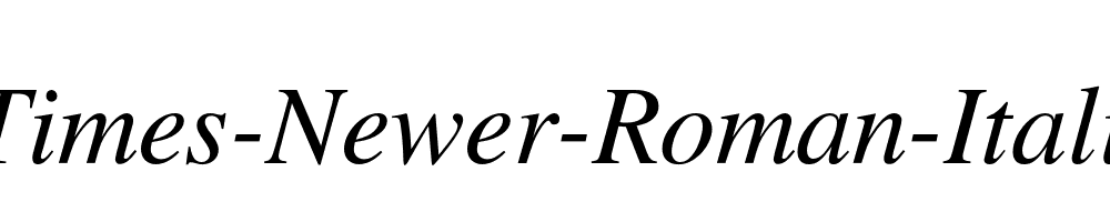 Times-Newer-Roman-Italic