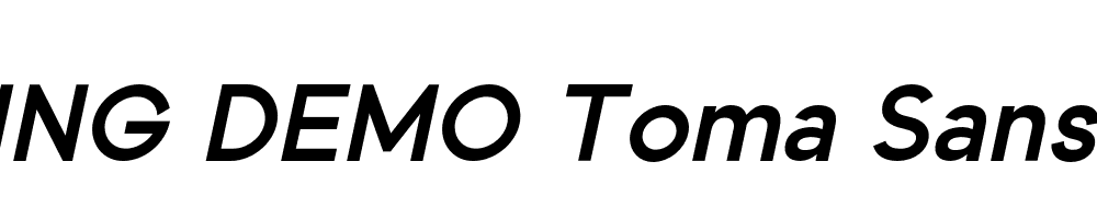  DEMO Toma Sans Bold Italic