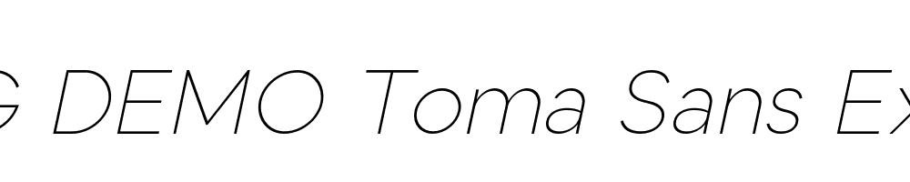  DEMO Toma Sans ExtraLight Italic