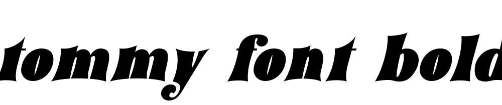 Tommy Font Bold