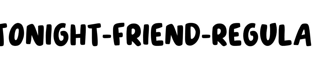 Tonight-Friend-Regular