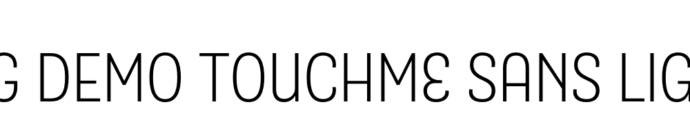  DEMO TouchMe Sans Light Regular