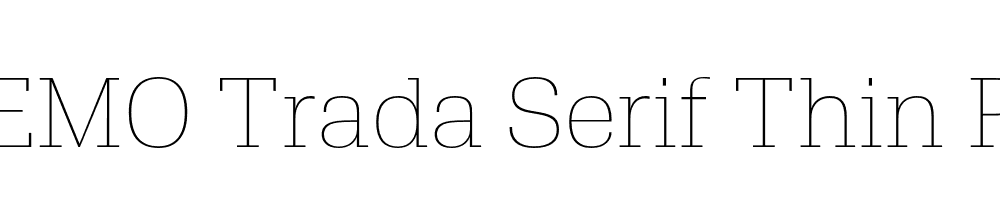 FSP DEMO Trada Serif Thin Regular