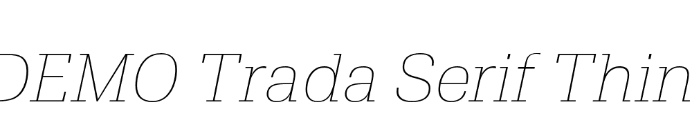 FSP DEMO Trada Serif Thin Italic