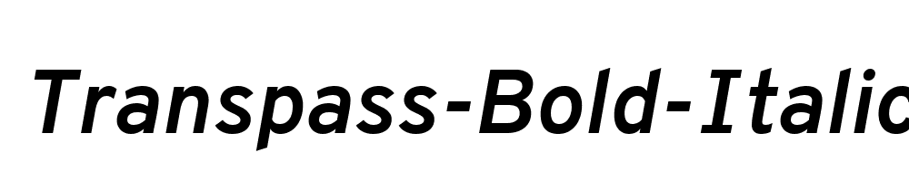 Transpass-Bold-Italic