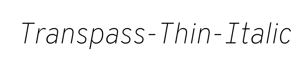 Transpass-Thin-Italic