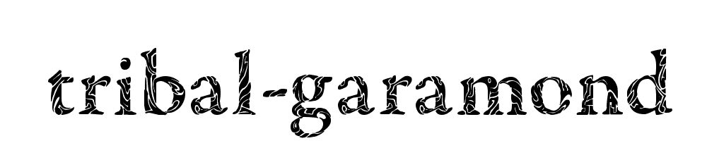 Tribal Garamond