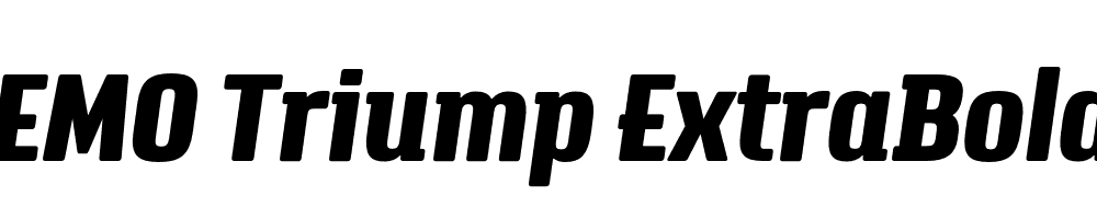  DEMO Triump ExtraBold Italic Regular