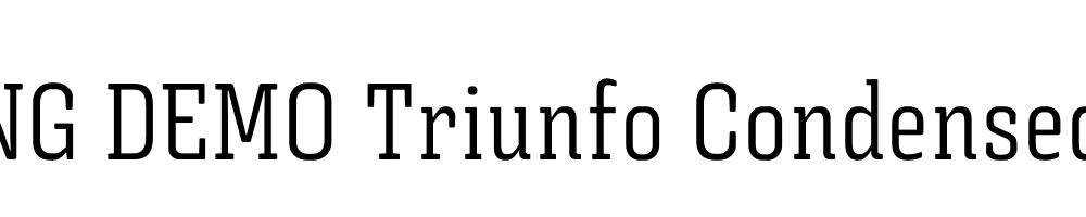  DEMO Triunfo Condensed Condensed