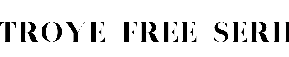 Troye-Free-Serif