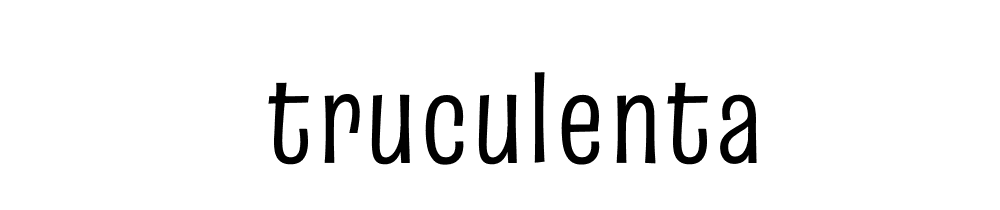 Truculenta