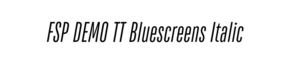 FSP DEMO TT Bluescreens Italic