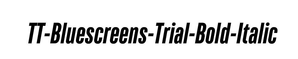 TT-Bluescreens-Trial-Bold-Italic