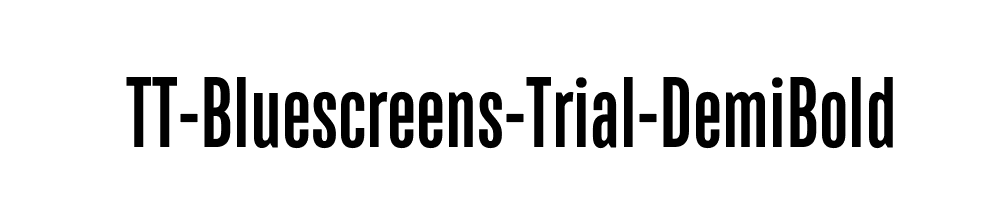 TT-Bluescreens-Trial-DemiBold