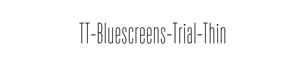 TT-Bluescreens-Trial-Thin