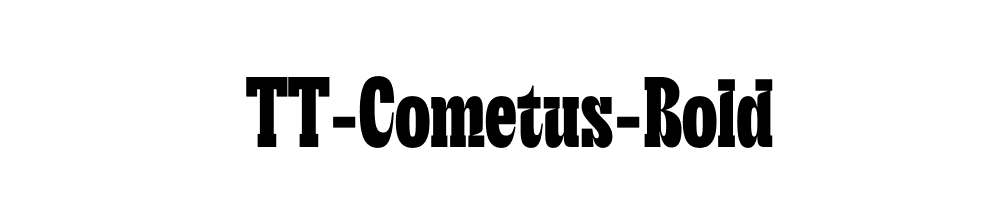 TT-Cometus-Bold