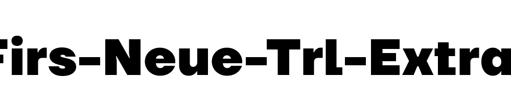 TT-Firs-Neue-Trl-ExtraBold