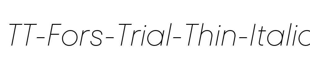 TT-Fors-Trial-Thin-Italic