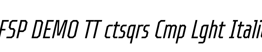 FSP DEMO TT ctsqrs Cmp Lght Italic