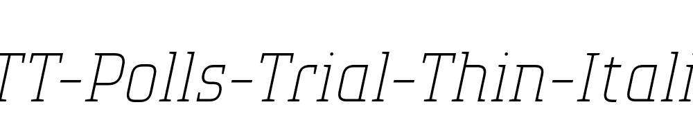 TT-Polls-Trial-Thin-Italic