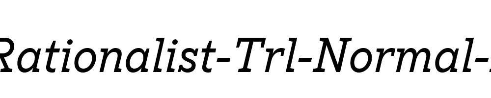 TT-Rationalist-Trl-Normal-Italic