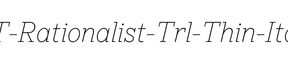 TT-Rationalist-Trl-Thin-Italic