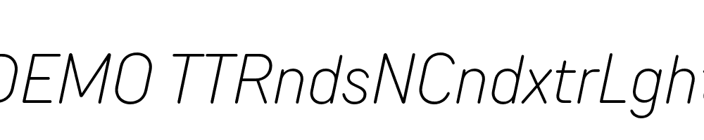 FSP DEMO TTRndsNCndxtrLght Italic