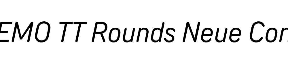 FSP DEMO TT Rounds Neue Cond Italic