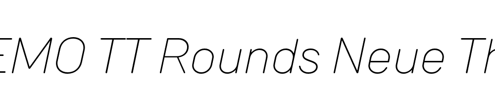 FSP DEMO TT Rounds Neue Thin Italic