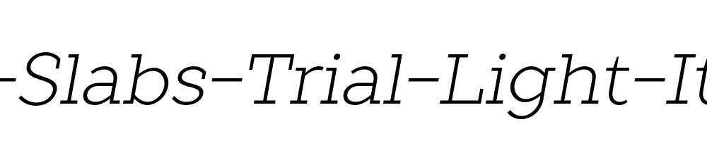 TT-Slabs-Trial-Light-Italic