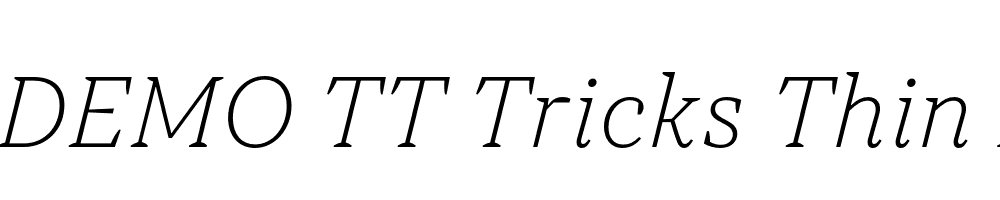 FSP DEMO TT Tricks Thin Italic