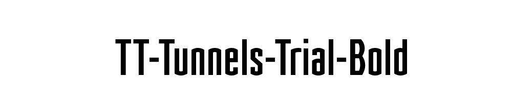 TT-Tunnels-Trial-Bold