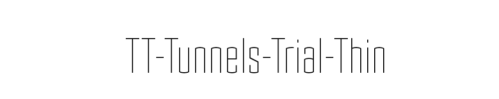 TT-Tunnels-Trial-Thin