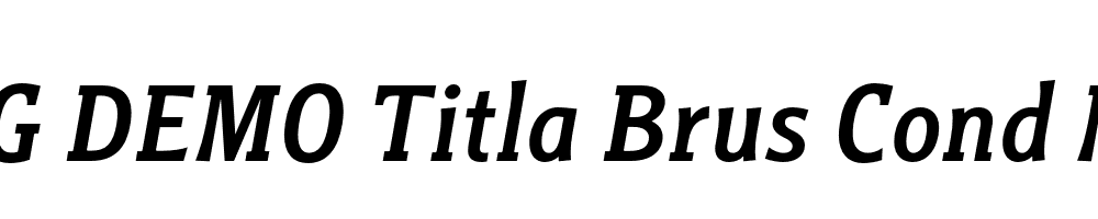  DEMO Titla Brus Cond Medium Italic