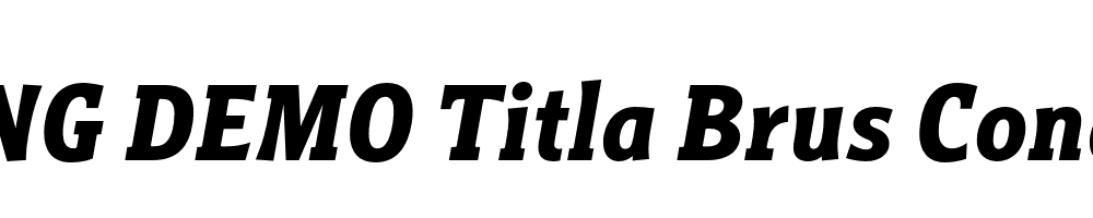  DEMO Titla Brus Cond Bold Italic