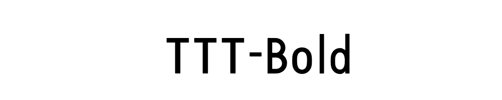 TTT-Bold