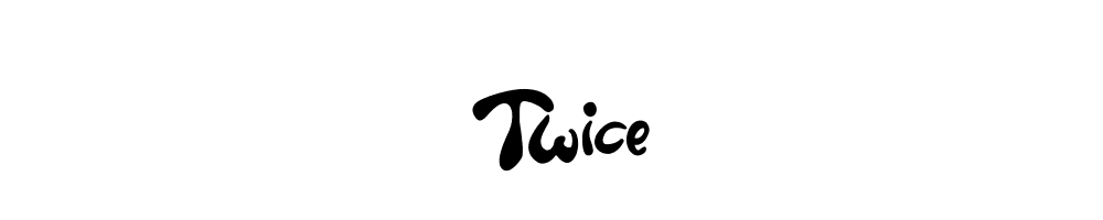 Twice