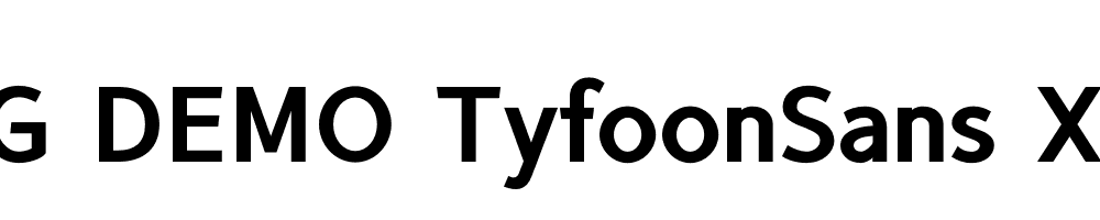  DEMO TyfoonSans XBold Regular