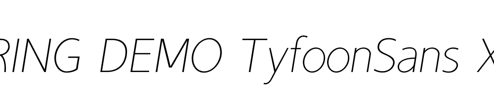  DEMO TyfoonSans XLight Italic