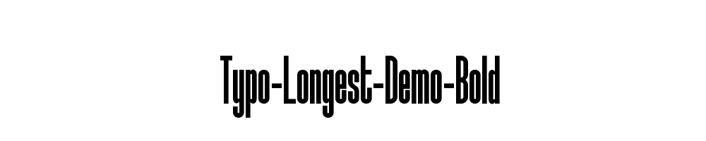 Typo-Longest-Demo-Bold