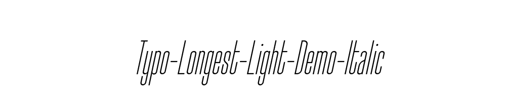 Typo-Longest-Light-Demo-Italic