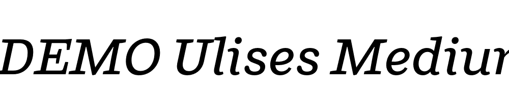  DEMO Ulises Medium Italic Regular