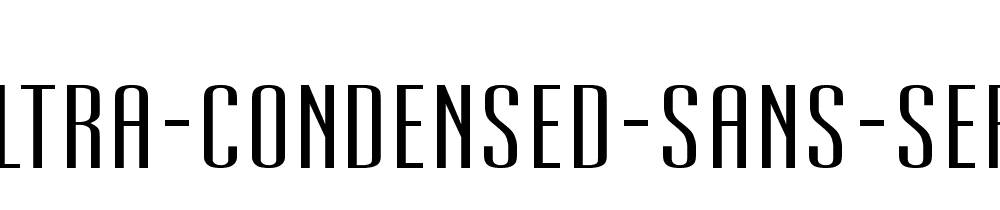 Ultra Condensed Sans Serif