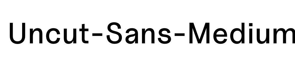 Uncut-Sans-Medium