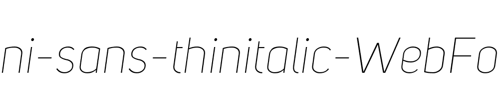 uni-sans-thinitalic-WebFont
