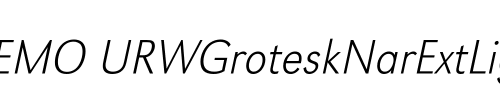 FSP DEMO URWGroteskNarExtLig Italic