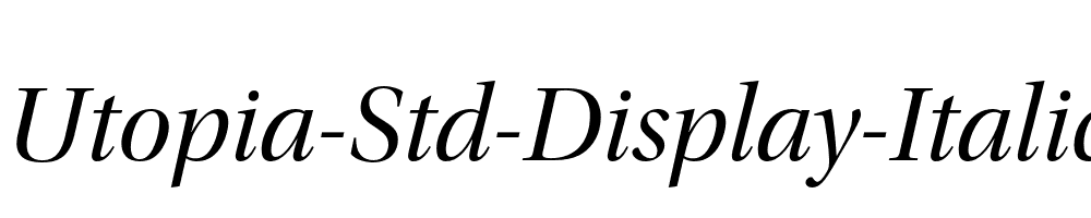 Utopia-Std-Display-Italic