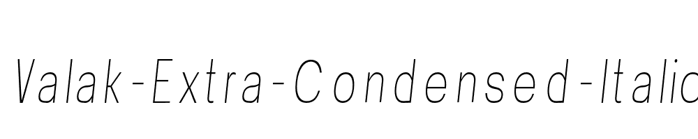 Valak-Extra-Condensed-Italic